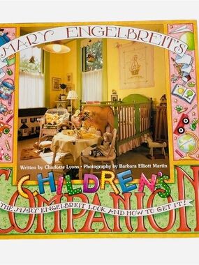 Mary Engelbreit's Children's Companion: Mary Engelbreit Look and How to Get It